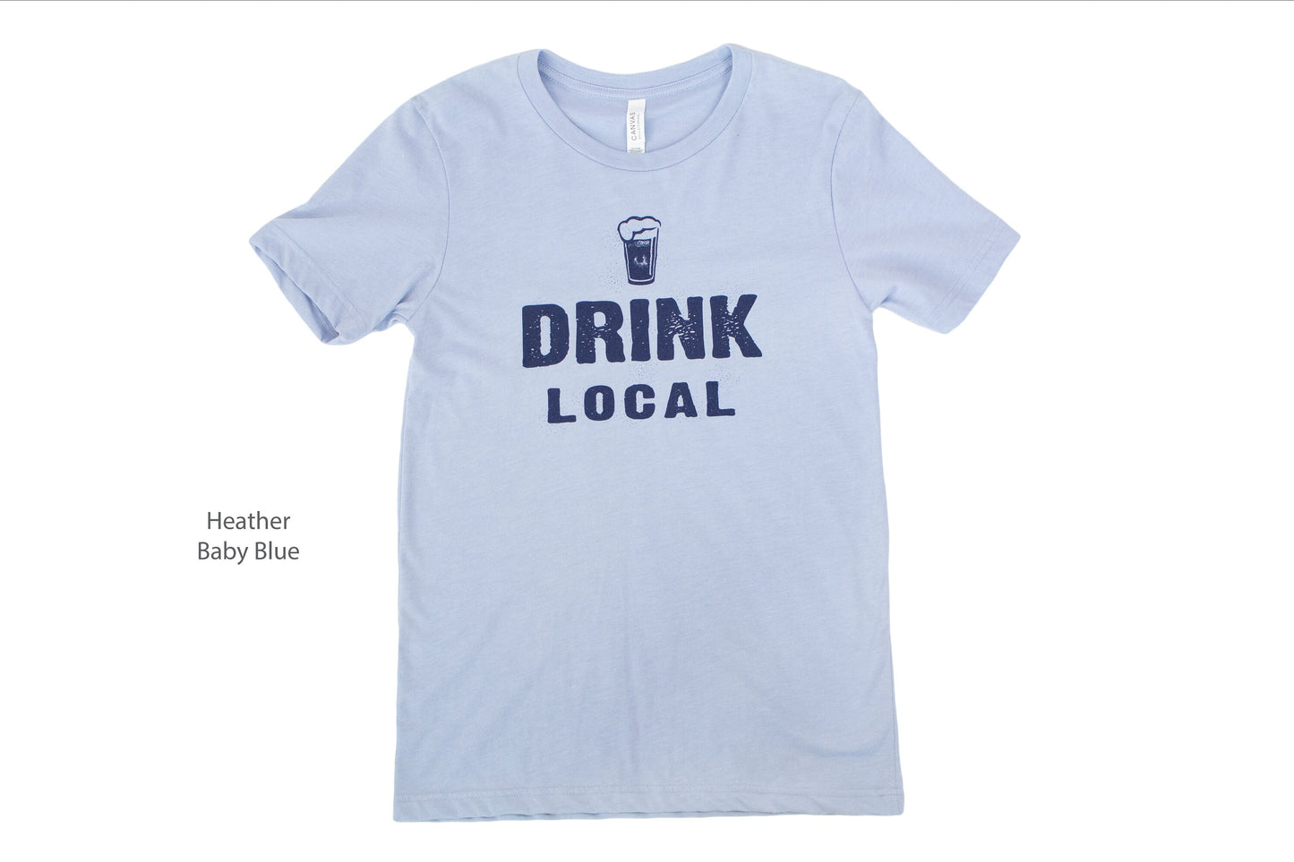 Drink Local. All Indiana Breweries Printed On Back